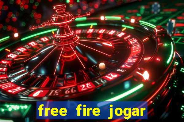 free fire jogar agora teste